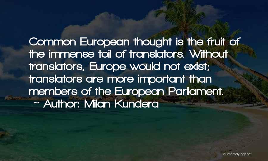 Fred Kite Quotes By Milan Kundera