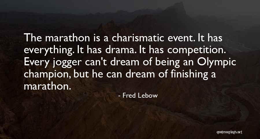 Fred Lebow Quotes 1635801