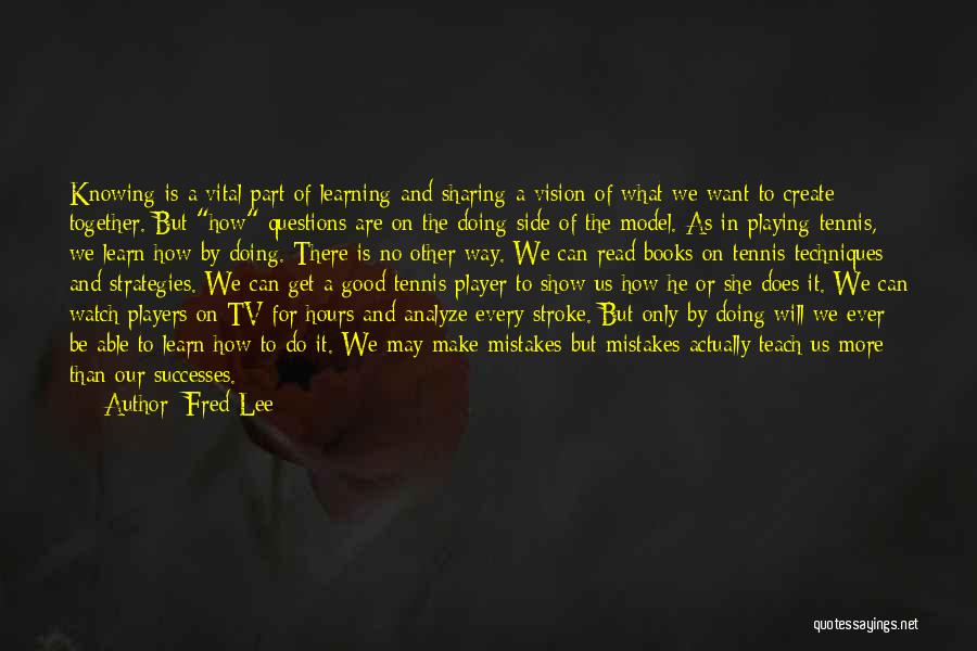 Fred Lee Quotes 680961