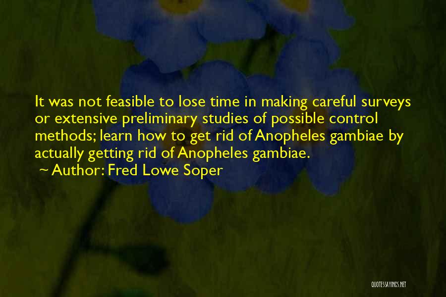 Fred Lowe Soper Quotes 1486909