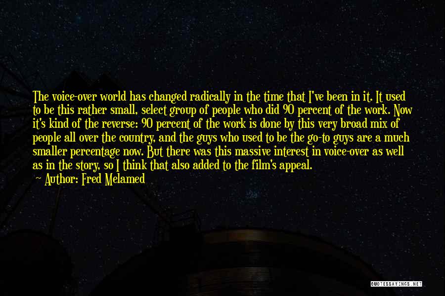 Fred Melamed Quotes 1588422