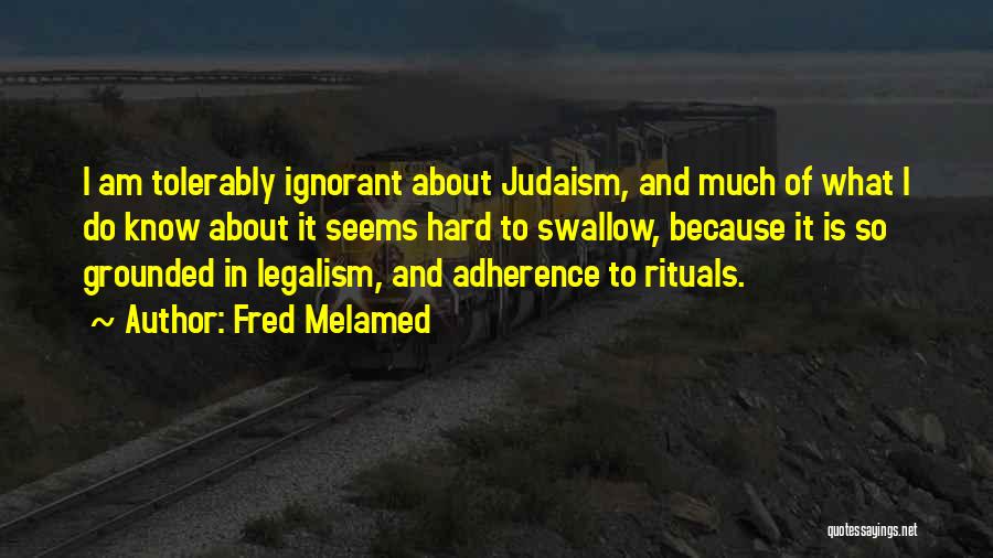 Fred Melamed Quotes 1644566