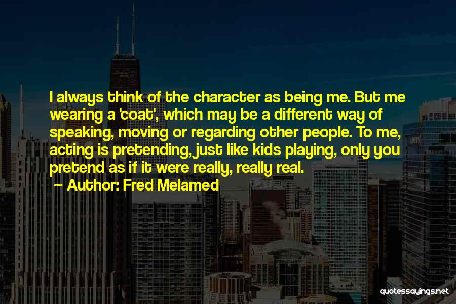Fred Melamed Quotes 2007800