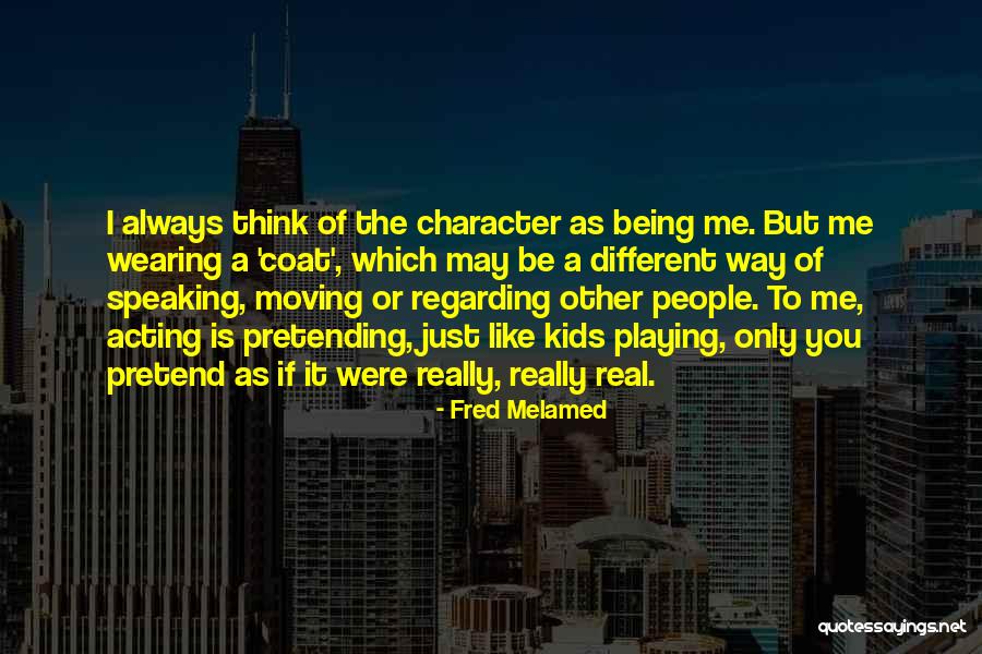 Fred Melamed Quotes 2007800 Fred Melamed Quotes 2007800
