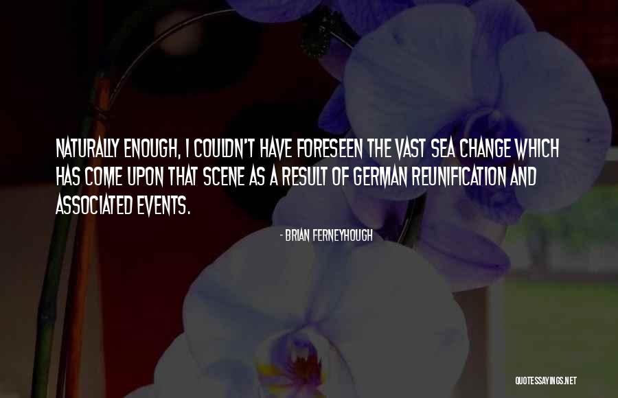 Fred Metcalf Quotes By Brian Ferneyhough Fred Metcalf Quotes By Brian Ferneyhough