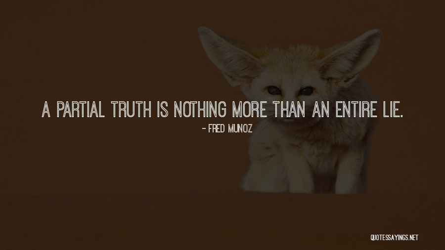 Fred Munoz Quotes 792425 Fred Munoz Quotes 792425