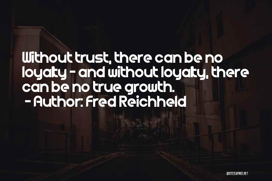 Fred Reichheld Quotes 446630