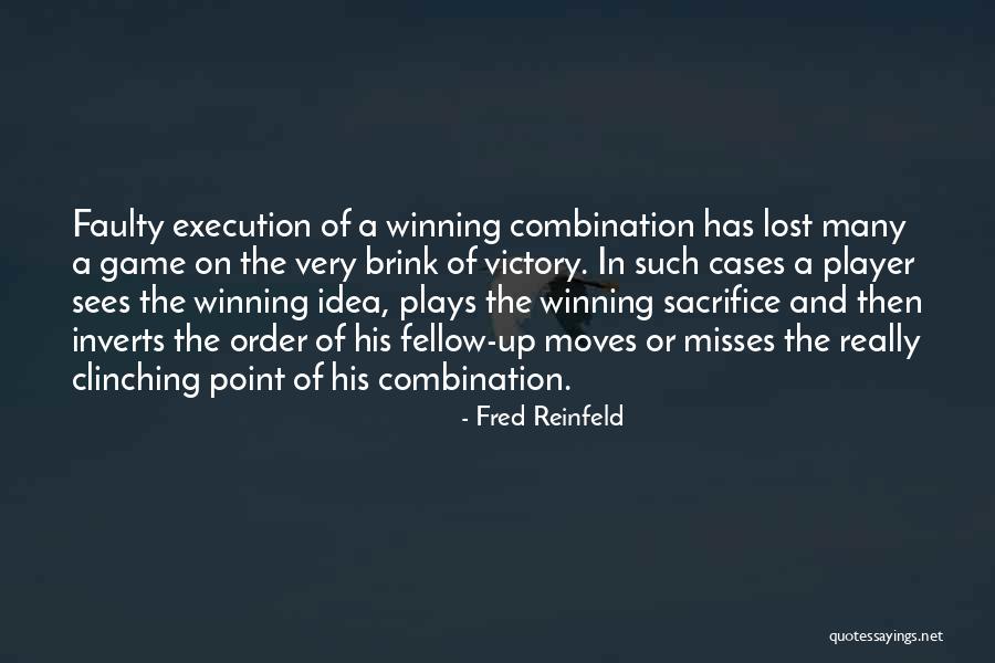 Fred Reinfeld Quotes 711375