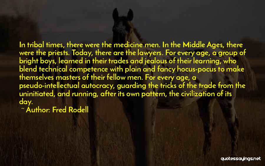 Fred Rodell Quotes 188763