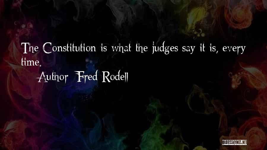 Fred Rodell Quotes 2074442