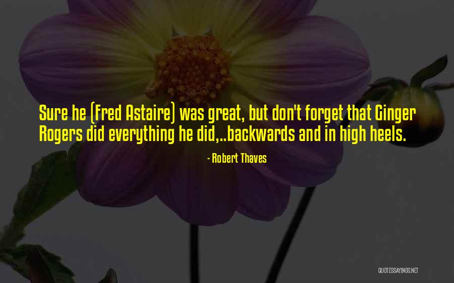 Fred Rogers Best Quotes By Robert Thaves Fred Rogers Best Quotes By Robert Thaves