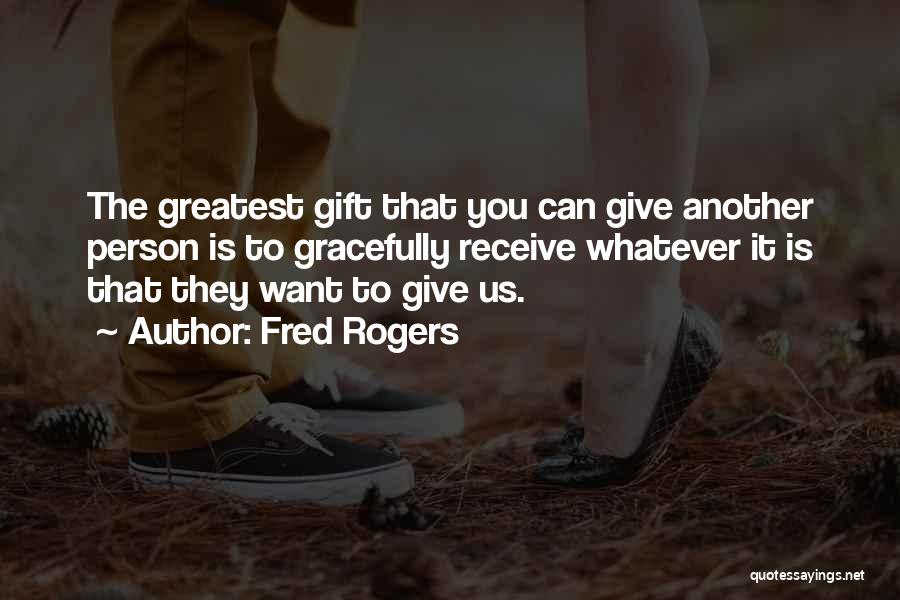 Fred Rogers Quotes 1062167