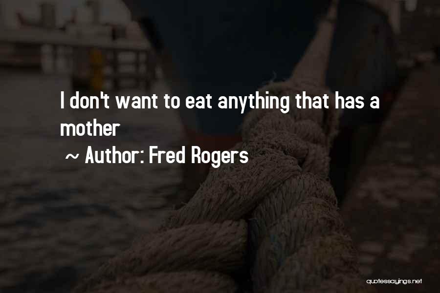 Fred Rogers Quotes 1411577