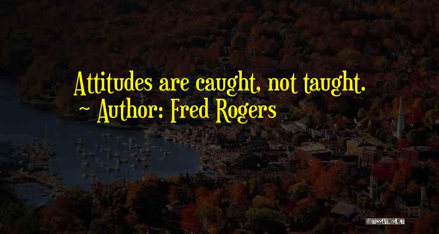 Fred Rogers Quotes 1819220