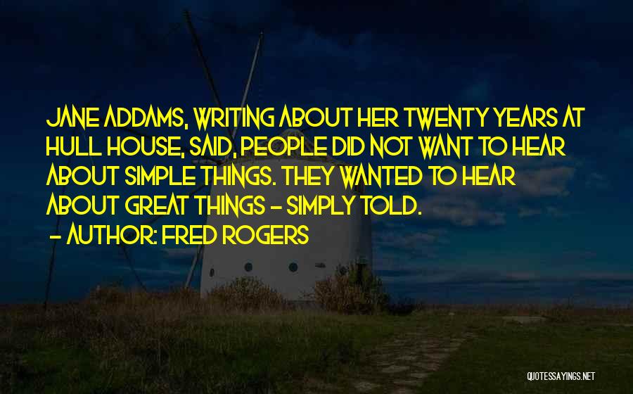 Fred Rogers Quotes 1967096