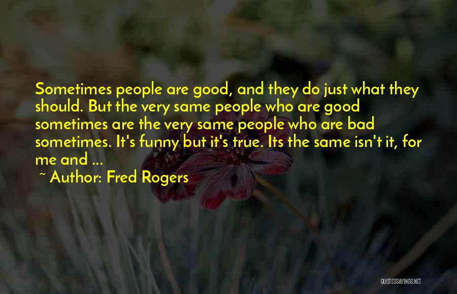 Fred Rogers Quotes 2147252