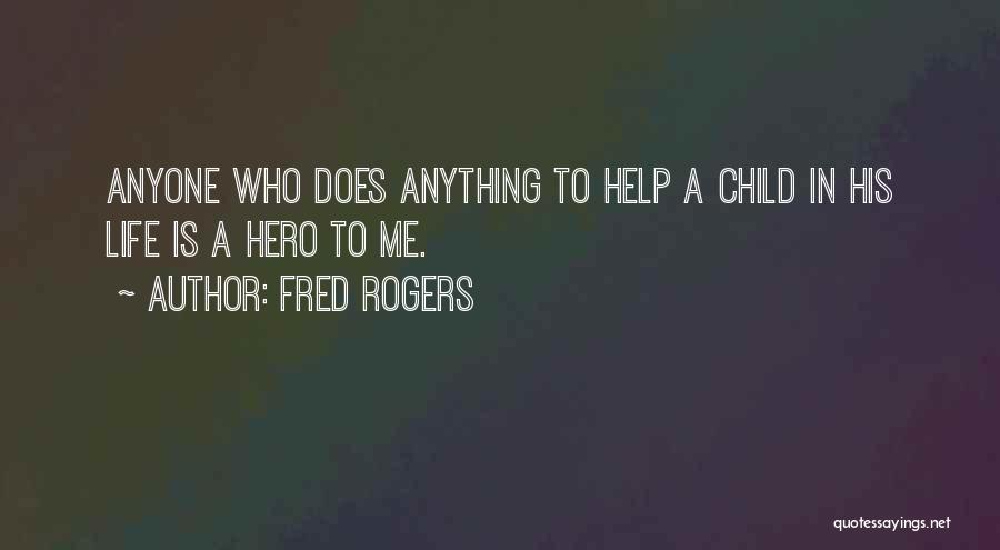 Fred Rogers Quotes 411843