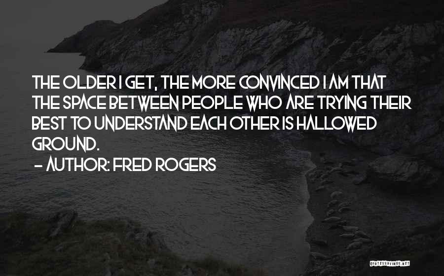 Fred Rogers Quotes 601355