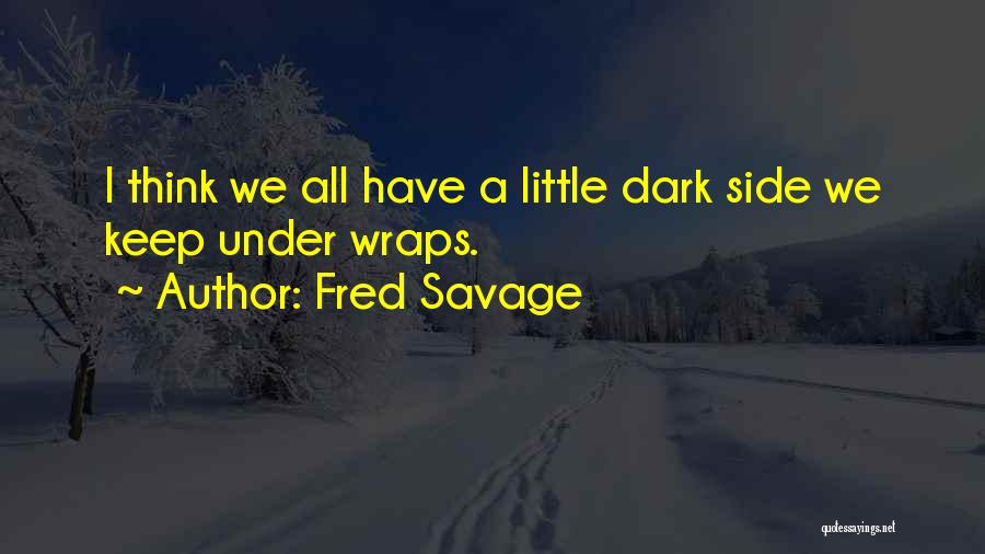 Fred Savage Quotes 641018