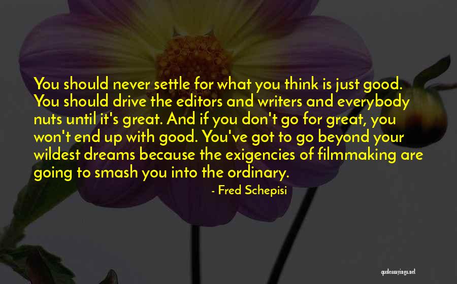 Fred Schepisi Quotes 605587 Fred Schepisi Quotes 605587