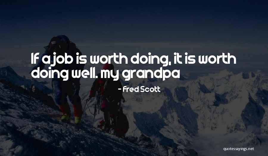 Fred Scott Quotes 1658115