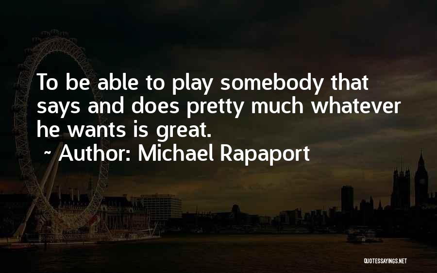 Fred Shero Famous Quotes By Michael Rapaport