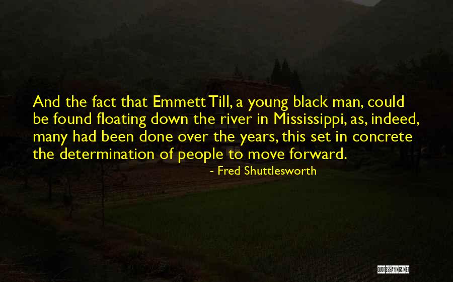 Fred Shuttlesworth Quotes 735637