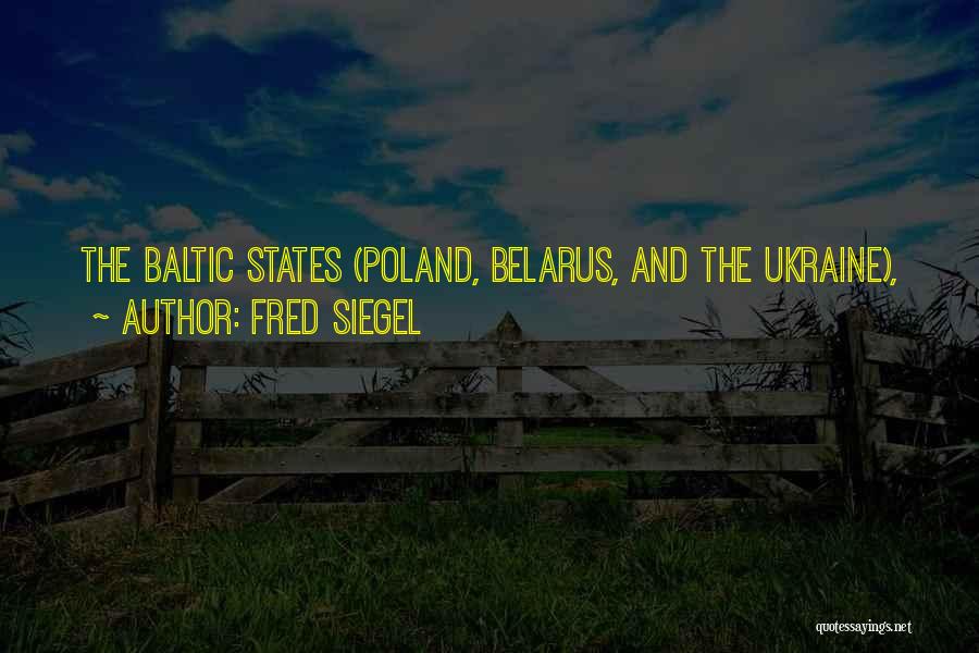 Fred Siegel Quotes 206662