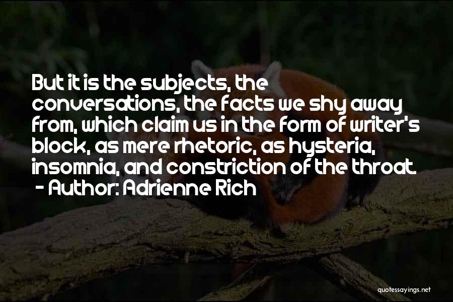 Fred Silverman Quotes By Adrienne Rich