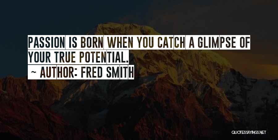 Fred Smith Quotes 1655154