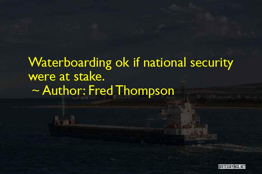 Fred Thompson Quotes 1007052