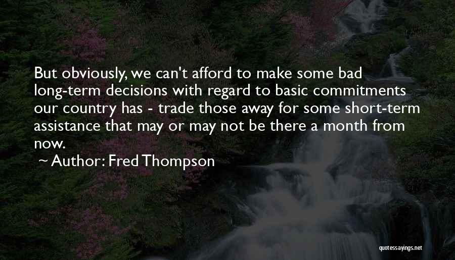 Fred Thompson Quotes 210717