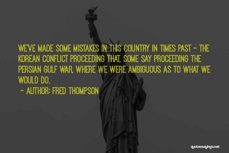 Fred Thompson Quotes 2140392