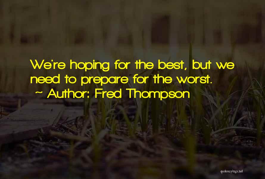Fred Thompson Quotes 317734