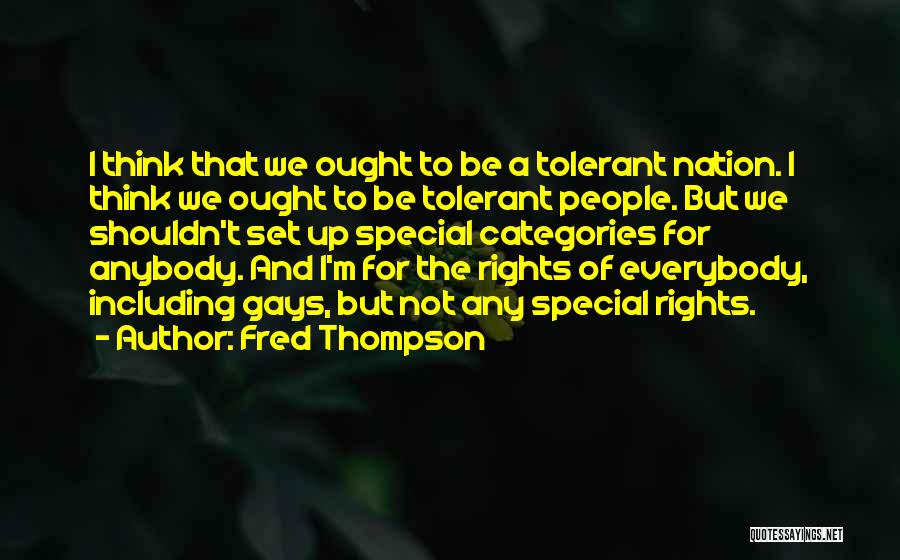 Fred Thompson Quotes 724848