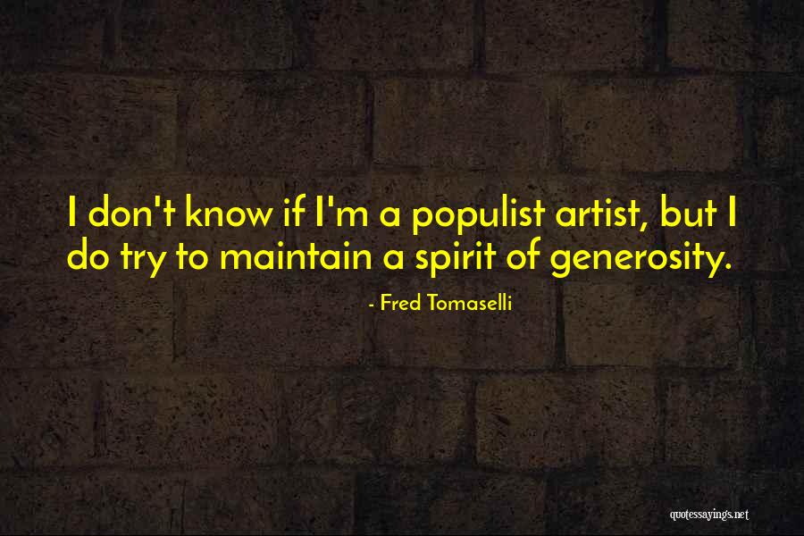 Fred Tomaselli Quotes 1084047