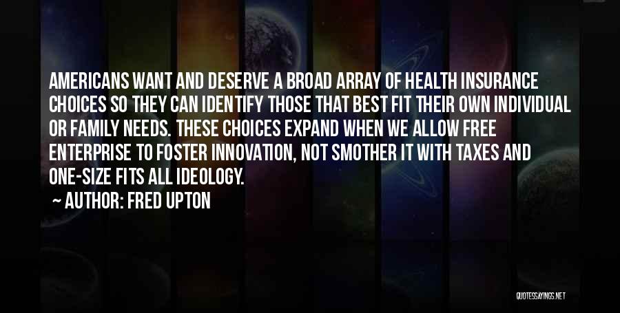 Fred Upton Quotes 425487