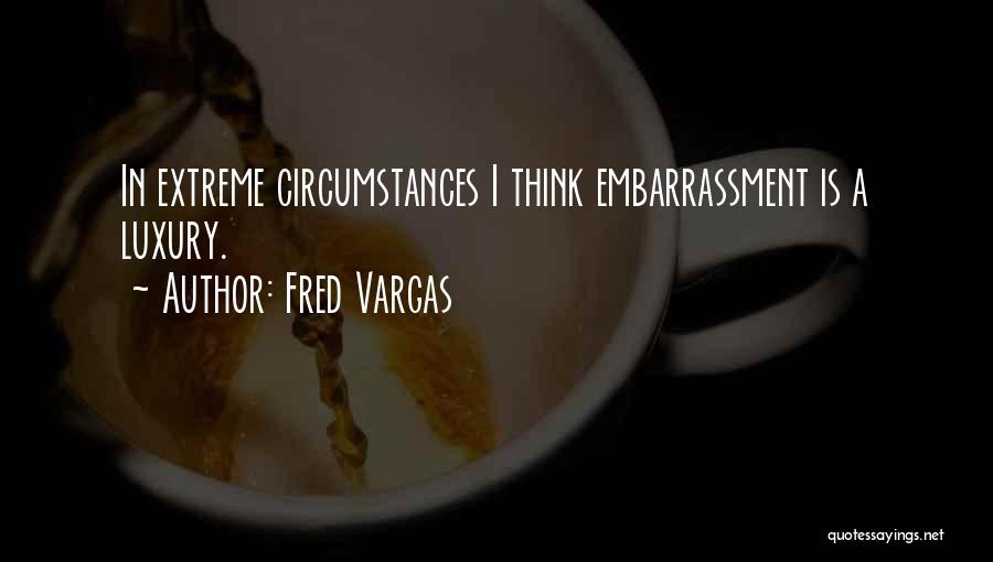 Fred Vargas Quotes 2131176