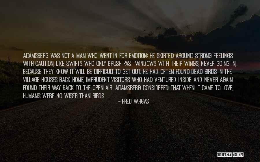 Fred Vargas Quotes 2133534