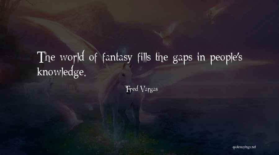 Fred Vargas Quotes 534010 Fred Vargas Quotes 534010
