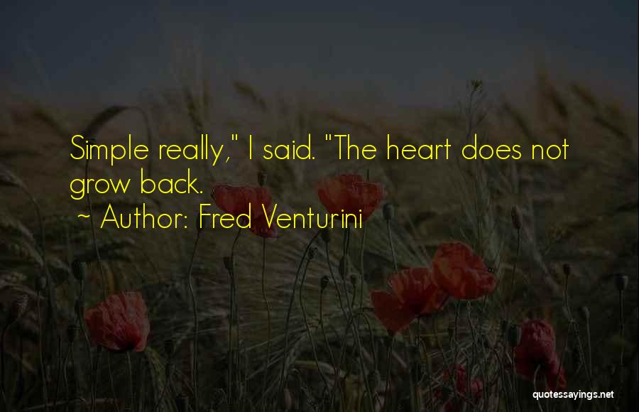 Fred Venturini Quotes 513004