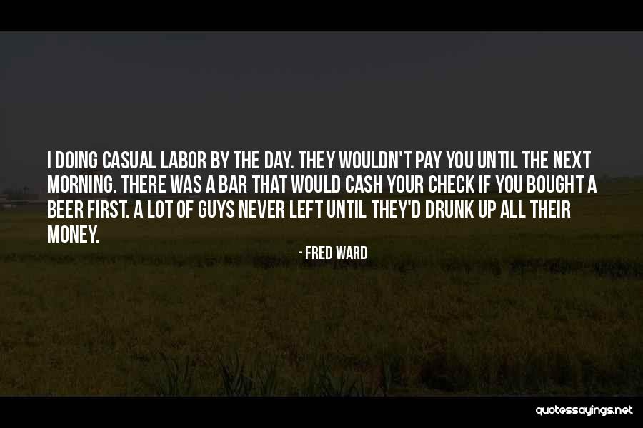 Fred Ward Quotes 1007999 Fred Ward Quotes 1007999