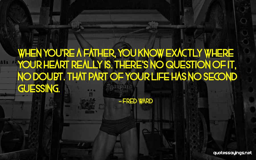 Fred Ward Quotes 205290 Fred Ward Quotes 205290