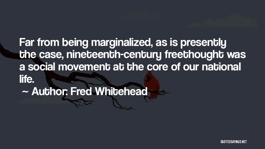 Fred Whitehead Quotes 790235