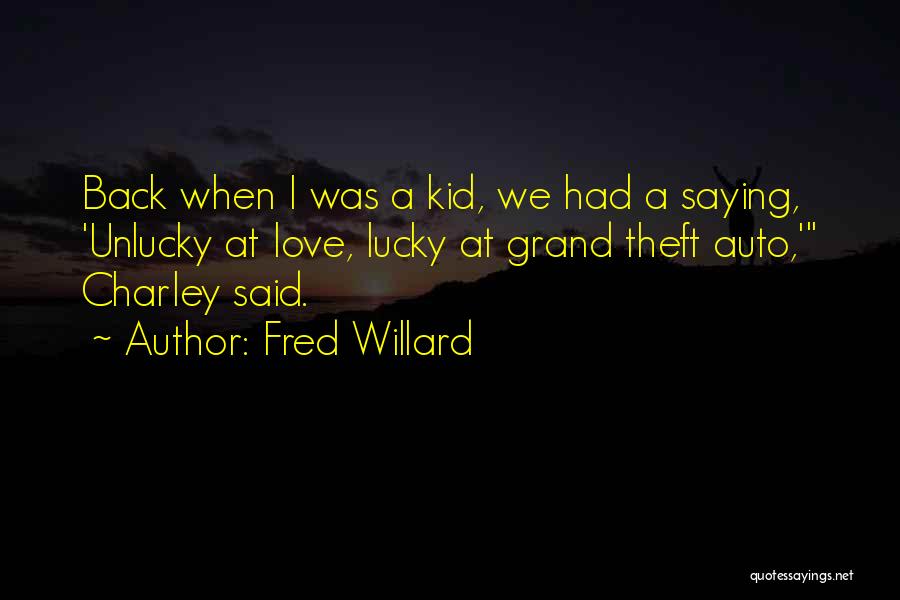 Fred Willard Quotes 592733