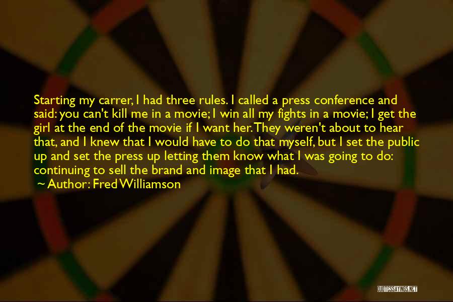 Fred Williamson Quotes 2206191