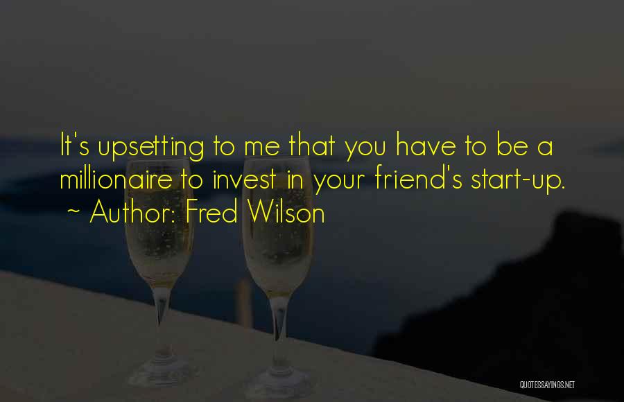 Fred Wilson Quotes 1261136