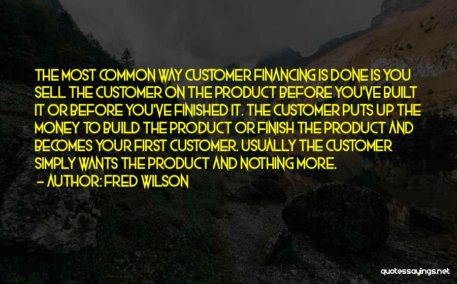 Fred Wilson Quotes 1727908