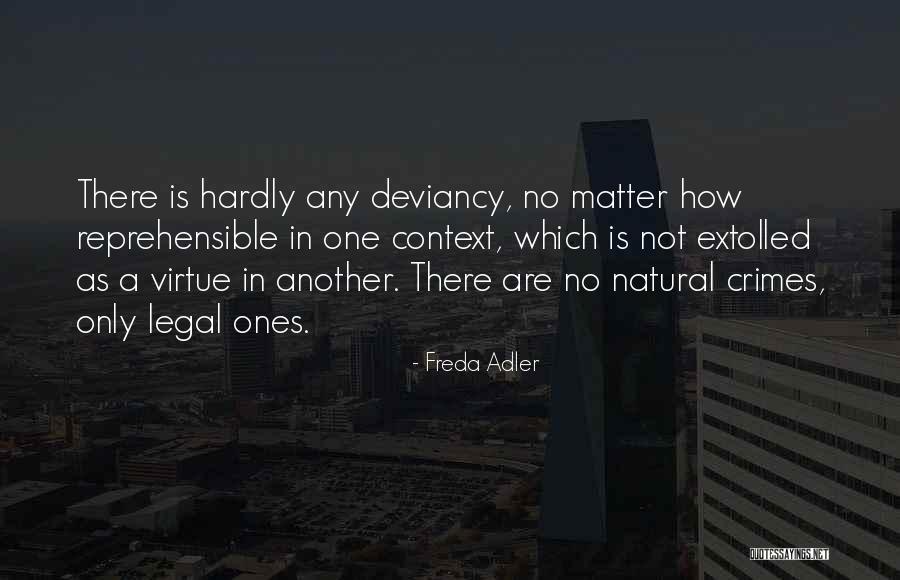 Freda Adler Quotes 1534248