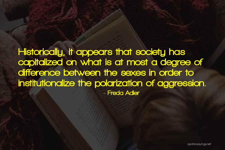 Freda Adler Quotes 860869